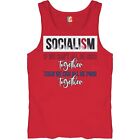 Socialism If We Can't All Be Rich Together Tank Top Socialism Sucks Men's Top