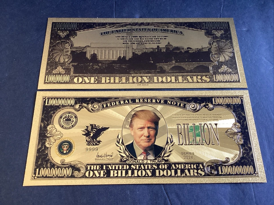 2024 President Donald J Trump One Billion 24K Gold Foil Bill Banknote Novelty - Image 1 of 1
