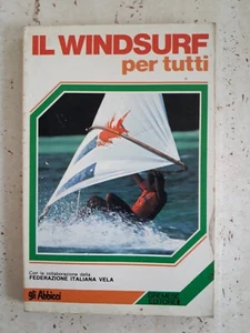 Il Windsurf per tutti gli Abbicì anno 1983 - Picture 1 of 2