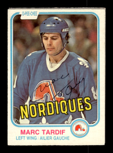 1981-82 O Pee Chee # 283 Marc Tardif Autograph Signed Card (M2) Quebec Nordiques