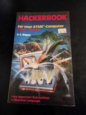 Hackerbook For Your Atari Computer Tips & Tricks HC Wagner 1983 First Edition - Image 1 of 4