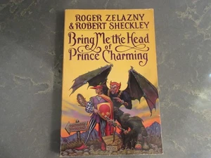 BRING ME THE HEAD OF PRINCE CHARMING Roger Zelazny Bantam 1991, Signed First - Bild 1 von 10