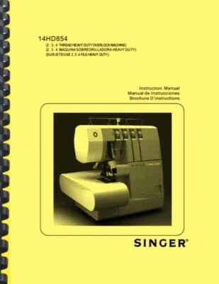 Singer 14HD854 Overlock Serger Sewing Machine OWNER'S INSTRUCTION MANUAL - Image 1 of 3