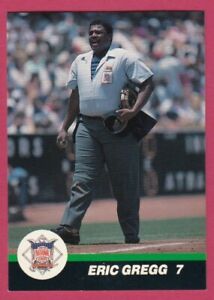 1989 Baseball Umpire card # 32 Eric Gregg National League