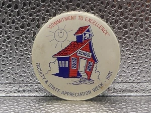 Compromiso con la Excelencia Semana de Apreciación de Facultad y Personal 1991 Botón Pinback - Imagen 1 de 7