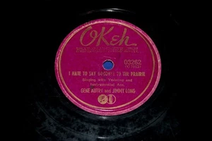 GENE AUTRY 1937 I Hate To Say Goodbye To The Prairie & The One Rose Okeh 03262 - Imagen 1 de 2
