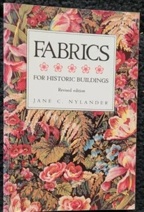 FABRICS For Historic Buildings- Revised Edition - Nylander - Historic Textiles - Picture 1 of 10