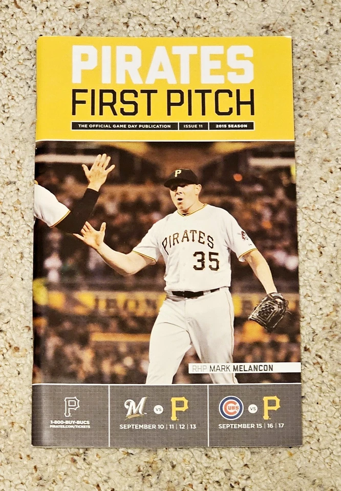 MARK MELANCON~FIRST PITCH MAGAZINE 2015~PITTSBURGH PIRATES~NEW - Image 1 of 1