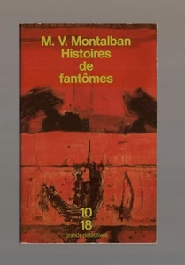 M.V. MONTALBAN  HISTOIRES DE FANTÔMES  Grands Détectives 10/18 n°2648   TTBE - Picture 1 of 3