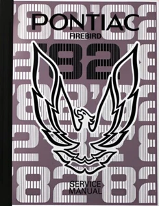 1982 PONTIAC FIREBIRD SHOP MANUAL - Foto 1 di 1