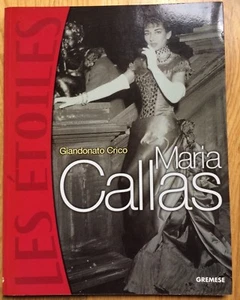 LES ETOILES - MARIA CALLAS BOOK - GIANDONATO CRICO - EDITION FRANCAIS - EX+ 2000 - Bild 1 von 8