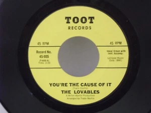 The Lovables,Toot 605,'You're The Cause Of It"US,7"45,1967 Northern Soul, Mint - Picture 1 of 2