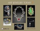 Jeffrey B. Snyder Art Jewelry Today 3 (Relié)