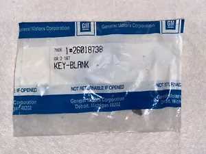 OEM GM Key Blank Part# 26018738 - Picture 1 of 3