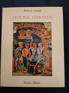 ROBERTO LONGHI : '' OFFICINA FERRARESE '' / SANSONI 1980 - Foto 1 di 10