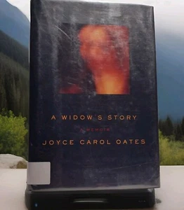A Widow's Story: A Memoir by Joyce Carol Oates -2011 -First Edition Hardcover - Picture 1 of 12