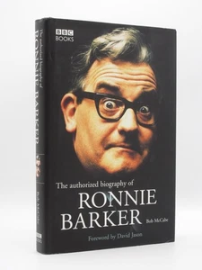 Ronnie Barker: Authorized Biography *SIGNED* MCCABE 2004 1st Ed Two Ronnies - Picture 1 of 14