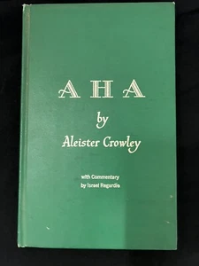 AHA by Aleister Crowley, Commentary by Israel Regardie First Ed USA 1969 HC - Picture 1 of 8