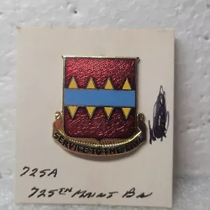 Auténtico 725º Batallón de Mantenimiento del Ejército de los Estados Unidos Unidad DI Servicio a la Línea 1O Pin - Imagen 1 de 6