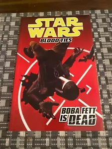 Star Wars Blood Ties Boba Fett is Dead 2013 Dark Horse TPB ¡TOM TAYLOR! - Imagen 1 de 14