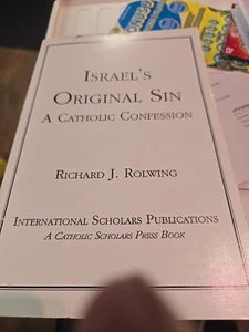 Israel's Original Confession  Richard J. Rolwing 1994 Pbk 1883255619 - Picture 1 of 7
