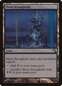 1x Ebon Stronghold *FOIL* - LP - See Pic for Set - SPARROW MAGIC mtg - Picture 1 of 1