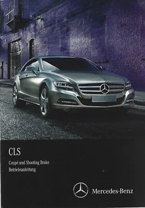 MERCEDES CLS Coupe + Shooting Brake 218 Betriebsanleitung 2014 Handbuch BA - Bild 1 von 1