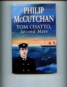 TOM CHATTO -Second Mate, Philip McCutchan, 1st UK HB w/dj, SIGNED - Foto 1 di 3