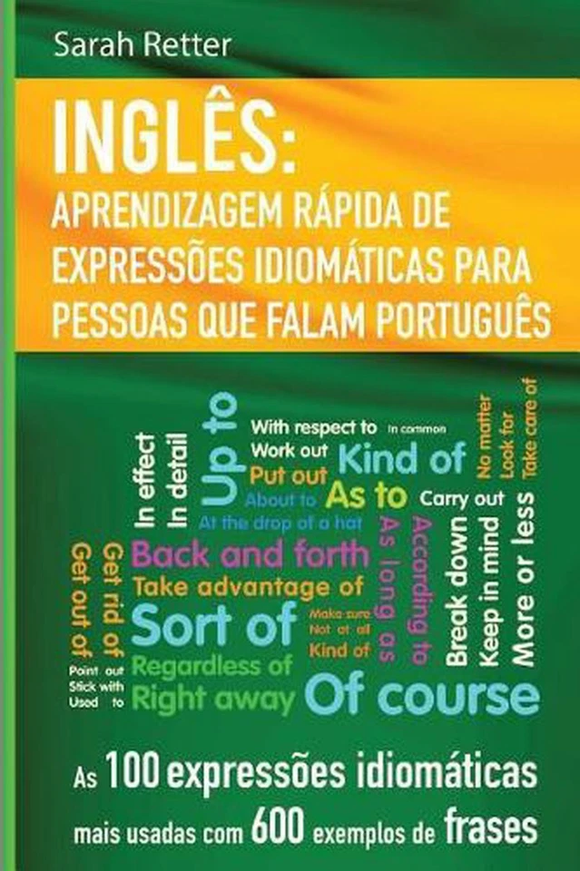 Ingles: Aprendizagem Rapida de Expressoes Idiomaticas para Pessoas que Falam Por - Image 1 of 1