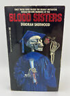 Blood Sisters: by Deborah Sherwood, 1988 Zebra Horror PB, 1. edycja / 1. wydruk