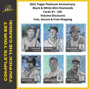 2022 Topps Platinum Anniversary MINI DIAMONDS Complete Your Set Cards #1 - 250