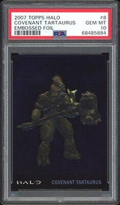 Halo 2007 Topps EMBOSSED Card 8 Of 10 Covenant TARTAURAS PSA 10! POP 1
