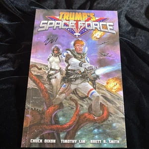 Trump's Space Force Indiegogo Signed by Timothy Lim - Picture 1 of 9
