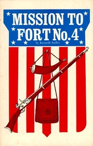Mission to Fort No. Four by Kenneth Andler / Paperback / Illustrated / 1975 - Picture 1 of 2