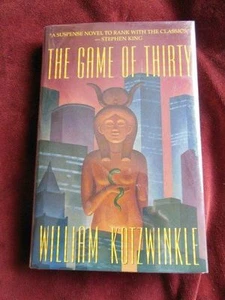 William Kotzwinkle - THE GAME OF THIRTY - 1st/1st - Foto 1 di 1