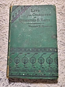 1876 LEBEN UND CHARAKTER RUTHERFORD B HAYES & WILLIAM A WHEELER-HOWELS-1. AUFLAGE - Bild 1 von 13