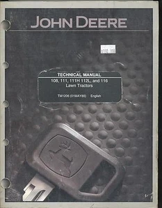 John Deere TM1206 Technical Tech  Manual 108 111 111H 112L 116 Lawn Tractors - Picture 1 of 1