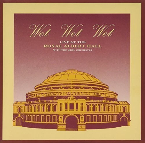 Wet Wet Wet Live at the Royal Albert Hall [CD] - Bild 1 von 1