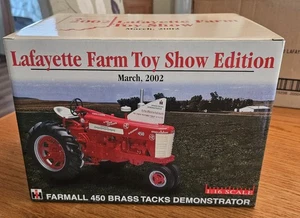 FARMALL 450 BRASS TACKS DEMONSTRATOR LAFAYETTE FARM SHOW 2002 - Picture 1 of 7