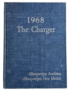 Albuquerque Academy School Yearbook The Charger 1968 New Mexico Vintage - Picture 1 of 9