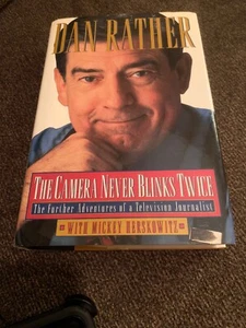 Dan Rather "The Camera Never Blinks Twice" Autographed Inscribed Book - Picture 1 of 8