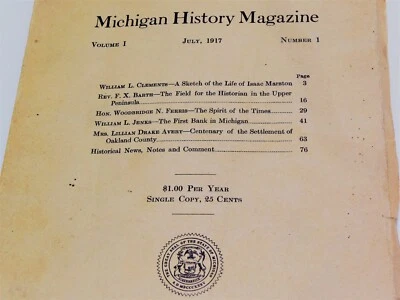 Michigan History Magazine PREMIER ISSUE July 1917 Volume 1 Number One - Image 1 of 4