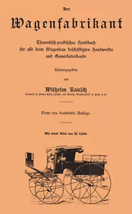 Der Wagenfabrikant Fachbuch Stellmacher Kutschen 1900 CD Atlas+Buch Wagenbau - Bild 1 von 1