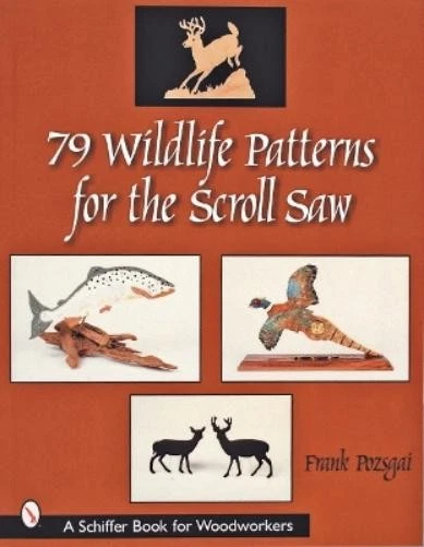 Frank Pozsgai 79 Wildlife Patterns for the Scroll Saw (Paperback) - Image 1 of 1