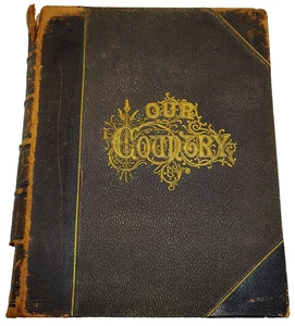 Our Country dated 1877 Darley Illustrated Household History Leather Lossing V. 1 - Picture 1 of 17