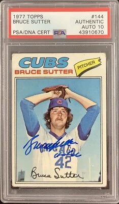 Bruce Sutter Signed 1977 Topps #144 Rookie Card Cubs HOF 06 Insc PSA/DNA Auto 10 - Image 1 of 2