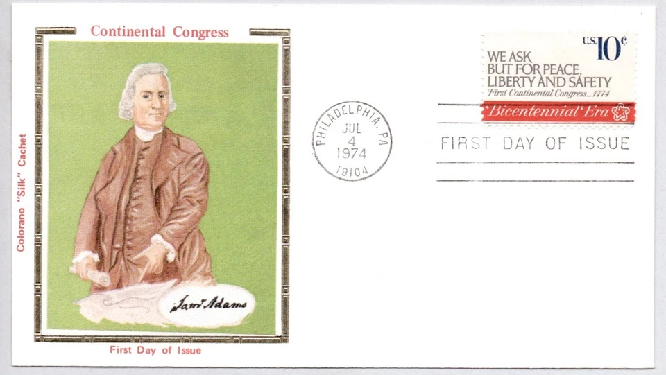 #1544 FIRST CONTINENTAL CONGRESS, JOHN ADAMS, BICENTENNIAL ERA COLORANO SILK FDC - Image 1 of 1