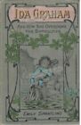 VINTAGE BOOK  IDA GRAHAM AND HOW SHE OVERCAME HER DIFFICULTIES  1903