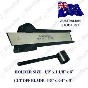 Cut off Tool Holder inc 3/4" M2 HSS Blade suit 7/8" center height - Picture 1 of 5