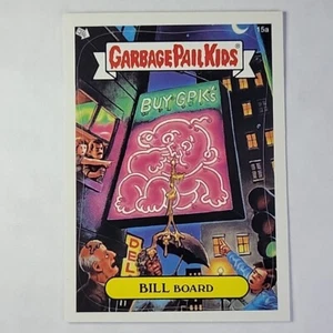 2003 - Topps - Garbage Pail Kids: ANS-1 - #15a Bill Board - OTTIME CONDIZIONI - Foto 1 di 2
